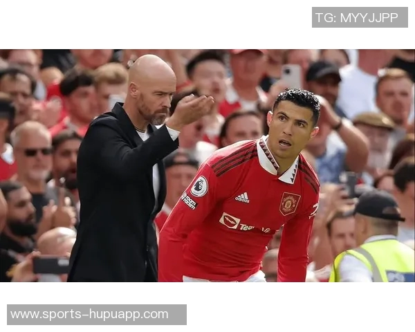 C罗三次罢赛回顾:因曼联请求缺战与滕哈赫冲突升级